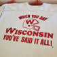 1970s Russell Athletic When You Say Wisconsin Longsleeve Cotton Blend Football Jersey Made in USA Size L
